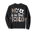 My Heart Is That Field Soccer Leopard Sweatshirt - Streetwear Style Unisex - T-Shirt, Sweatshirt, Hoodie