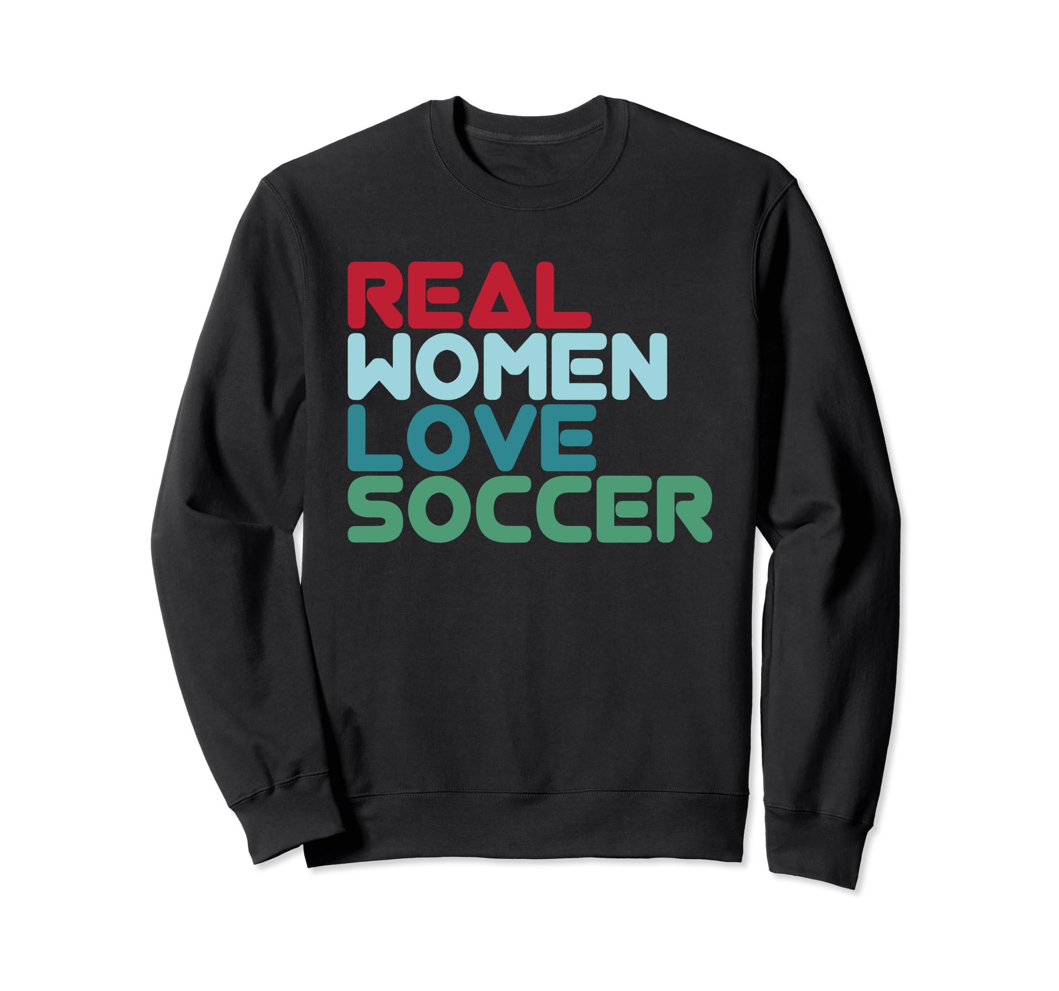Soccer Soccer Player Outfit Real Sweatshirt - Casual Everyday Wear Unisex - T-Shirt, Sweatshirt, Hoodie