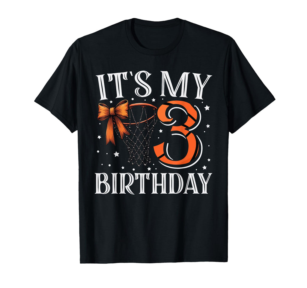 Its My Three 3 Birthday Basketball Bday T-Shirt - Graphic Print Unisex - T-Shirt, Sweatshirt, Hoodie