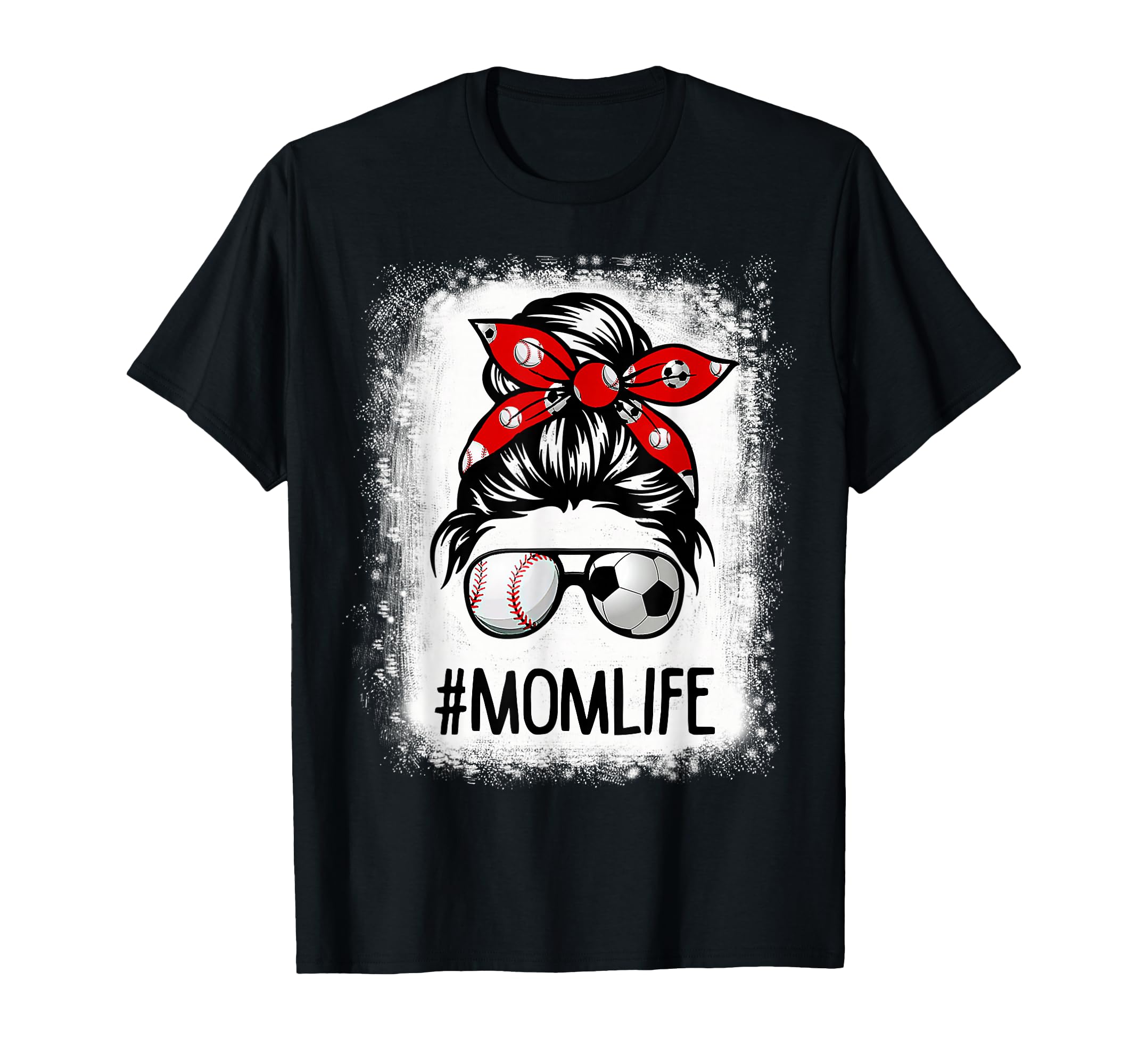 Bleached Mom Life Soccer Messy Bun T-Shirt - Unique Graphic Men Women - T-Shirt, Sweatshirt, Hoodie