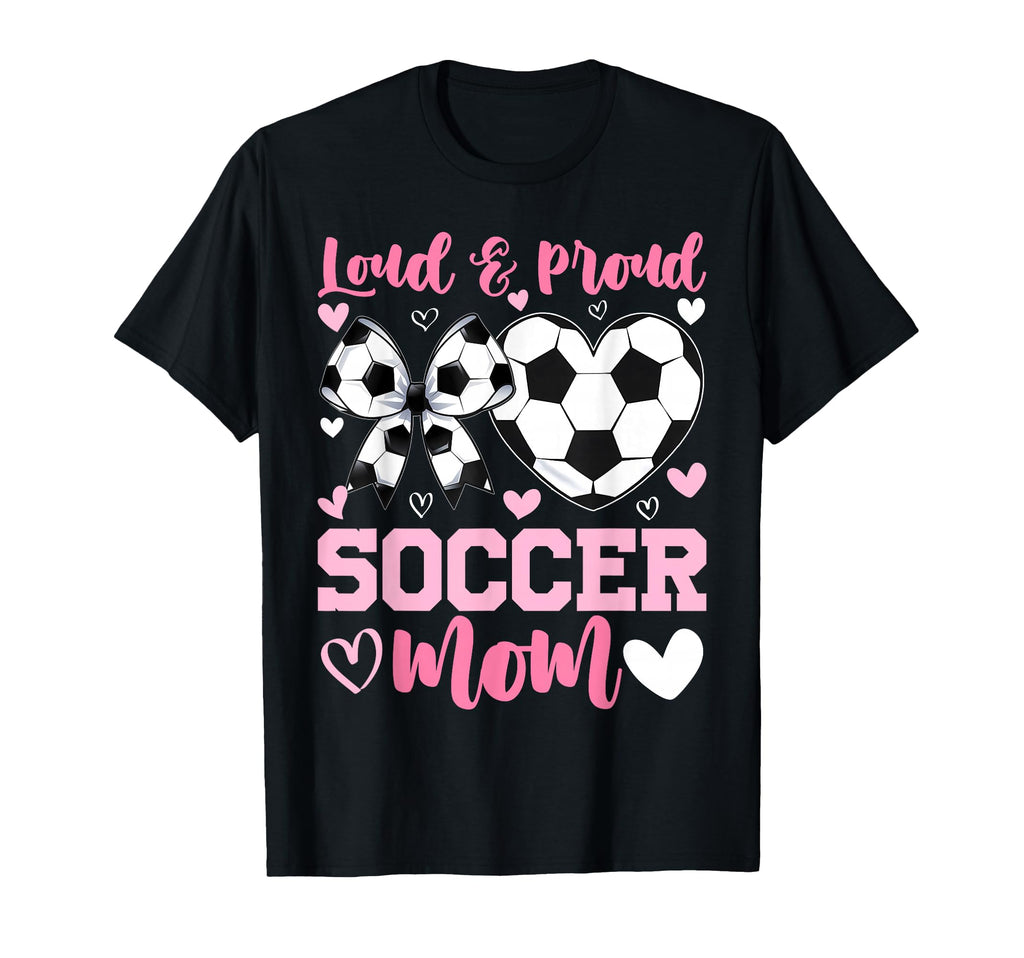 Loud And Proud Soccer Mom Groovy Soccer T-Shirt - Streetwear Style Unisex - T-Shirt, Sweatshirt, Hoodie