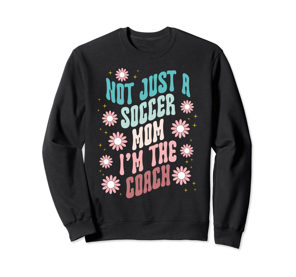 Soccer Coach Sports Trainer Job Sweatshirt - Streetwear Style for Adults - T-Shirt, Sweatshirt, Hoodie