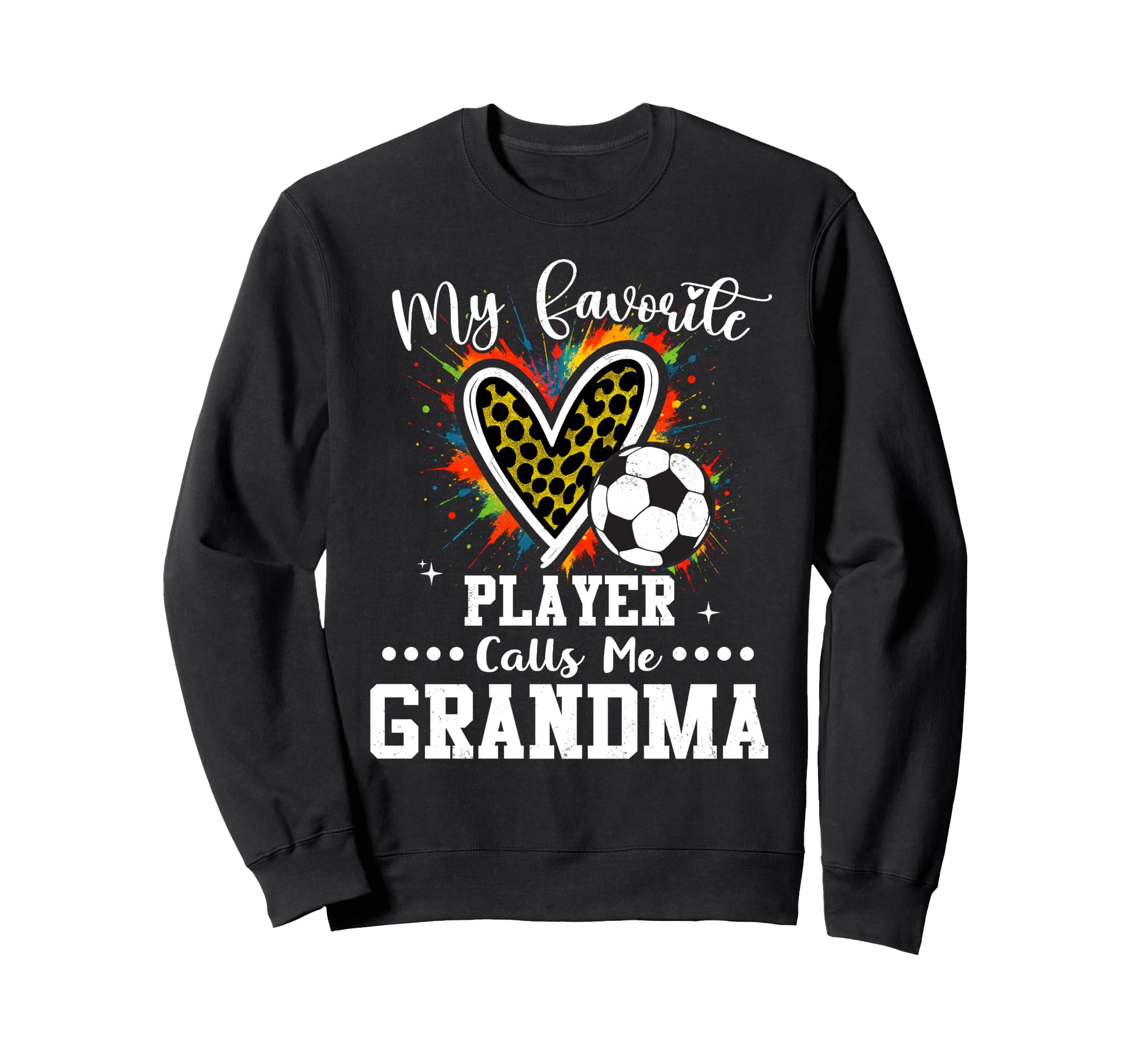 My Favorite Soccer Player Calls Me Sweatshirt - Unique Graphic for Adults - T-Shirt, Sweatshirt, Hoodie
