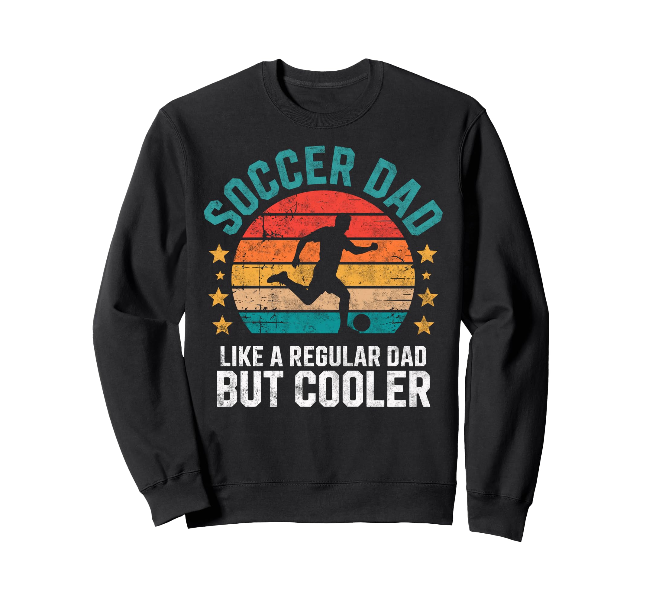 Soccer Player Dad Like Regular Sweatshirt - Custom Art Print Men Women - T-Shirt, Sweatshirt, Hoodie