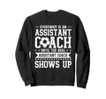 Everybody Is Soccer Assistant Sweatshirt - Streetwear Style for Adults - T-Shirt, Sweatshirt, Hoodie