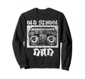 Old School Dad Hip Hop Sweatshirt - Aesthetic Graphic for Adults - T-Shirt, Sweatshirt, Hoodie