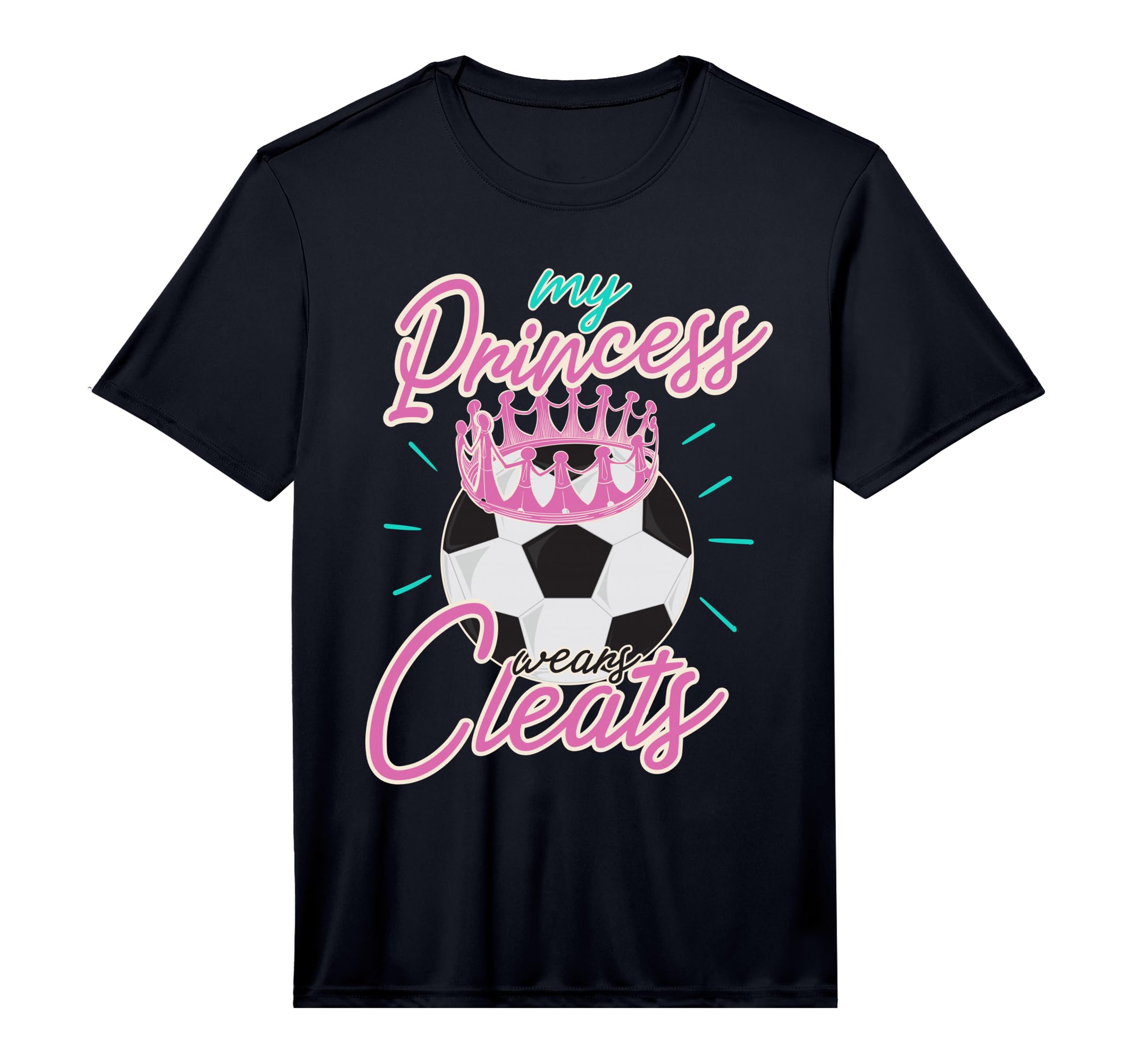 Mens My Princess Wears Cleats Classy T-Shirt - Minimalist Print Unisex - T-Shirt, Sweatshirt, Hoodie