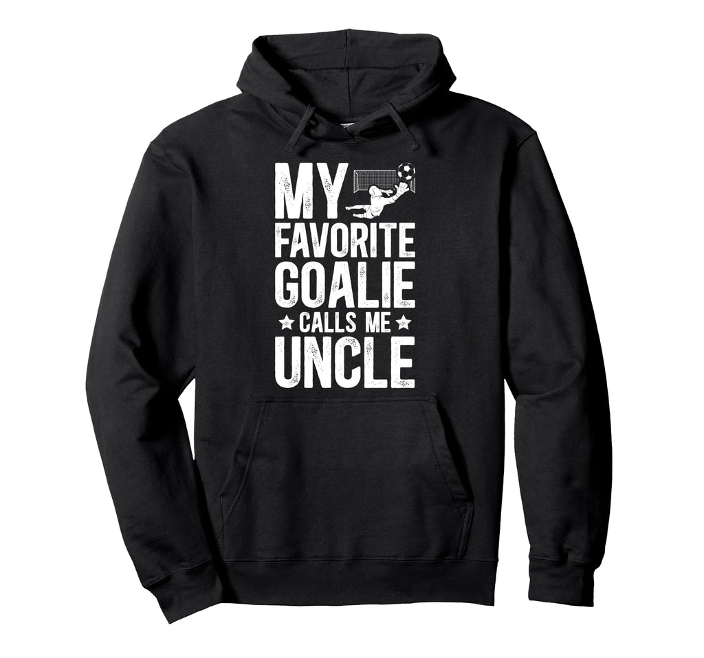 Proud Soccer Goalie Uncle Soccer Hoodie - Minimalist Print for Adults - T-Shirt, Sweatshirt, Hoodie