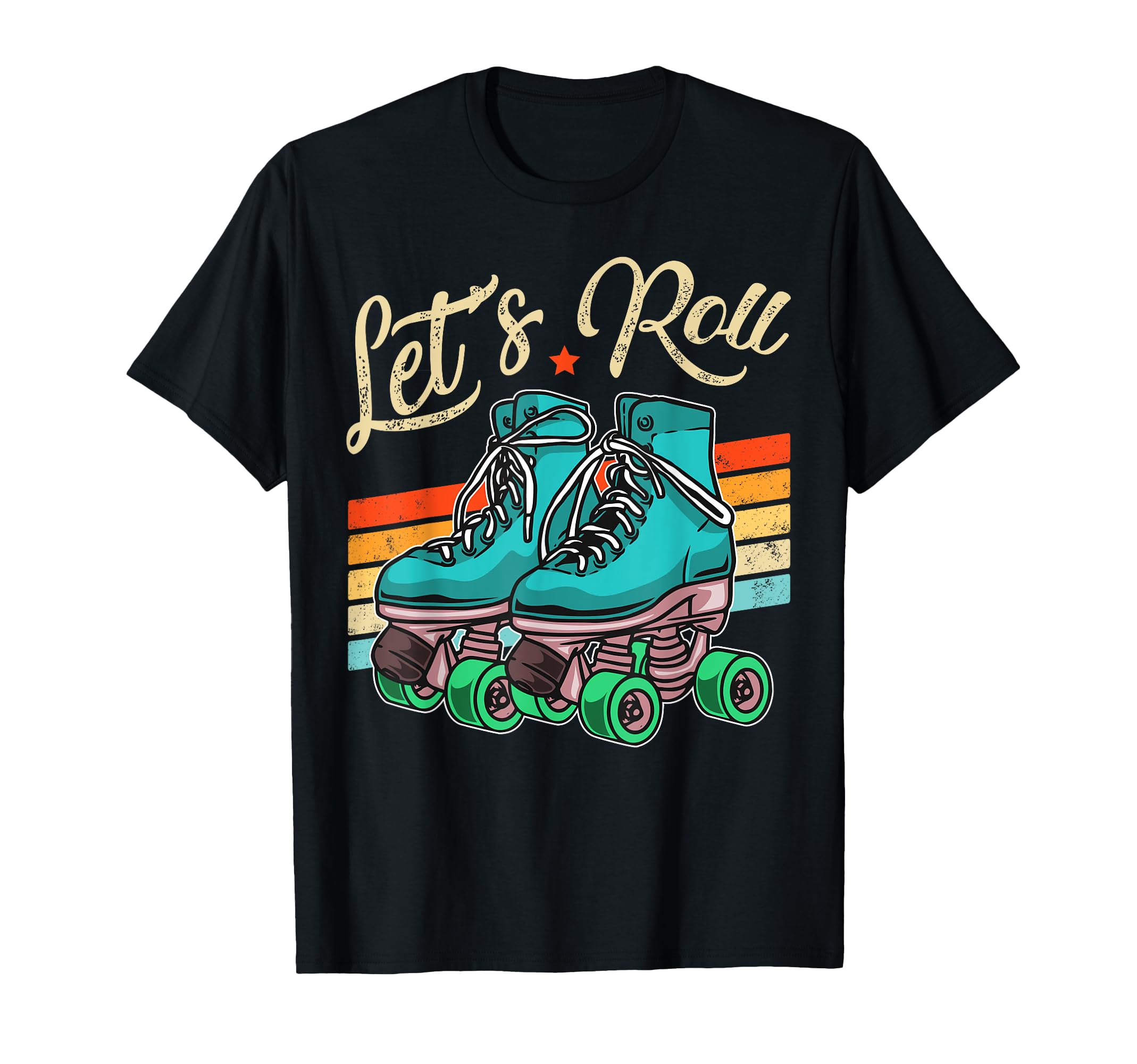 Lets Roll Roller Skating Skater Skate T-Shirt - Custom Art Print Men Women - T-Shirt, Sweatshirt, Hoodie