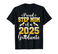 Proud Step Mom Class 2025 Graduate Senior T-Shirt - Novelty Apparel Unisex - T-Shirt, Sweatshirt, Hoodie