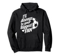 Goalkeeper Player Game Lover Always Be Hoodie - Unique Graphic for Adults - T-Shirt, Sweatshirt, Hoodie