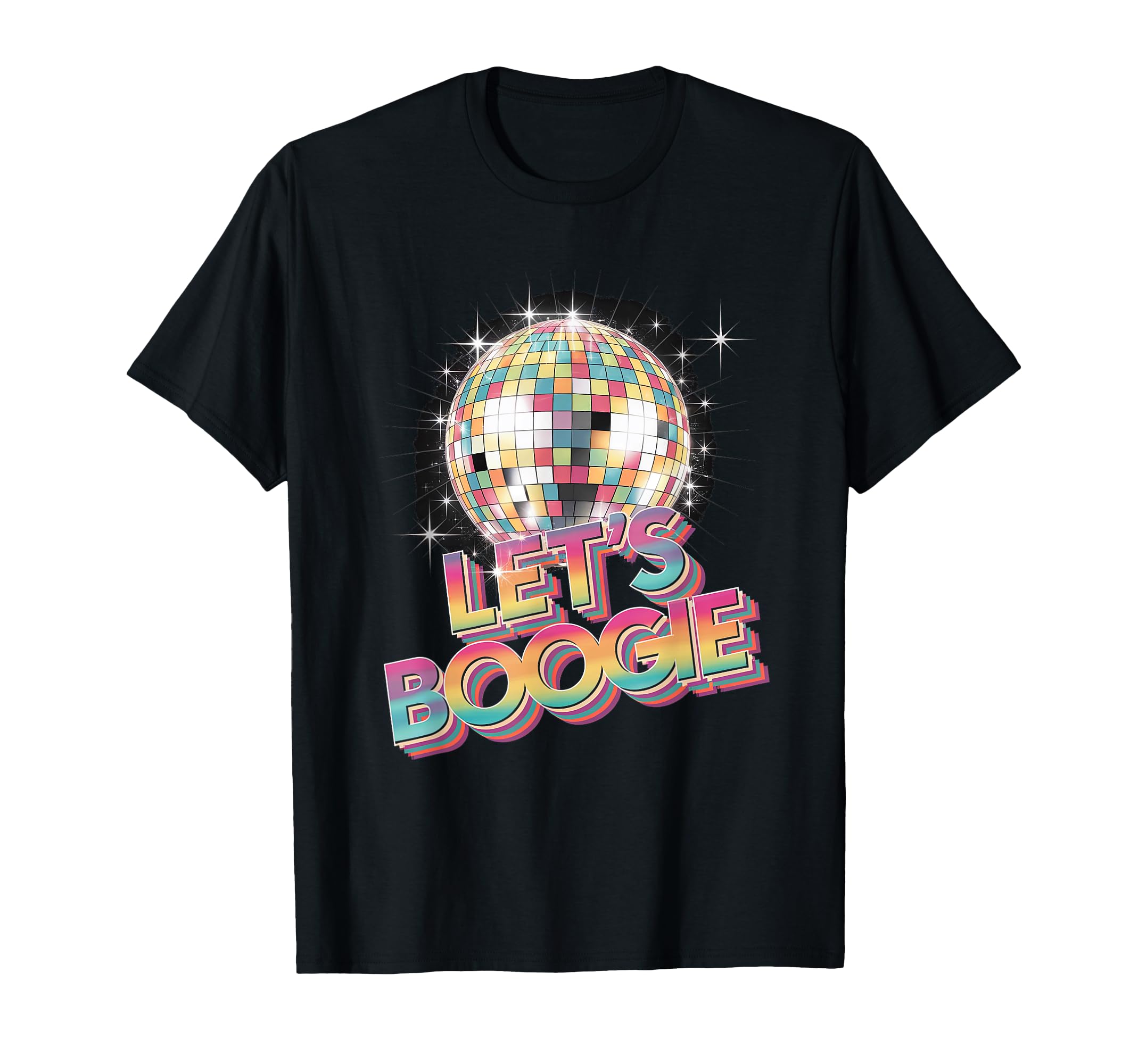 Disco Ball Lets Boogie Fever Discoball T-Shirt - Unique Graphic Unisex - T-Shirt, Sweatshirt, Hoodie