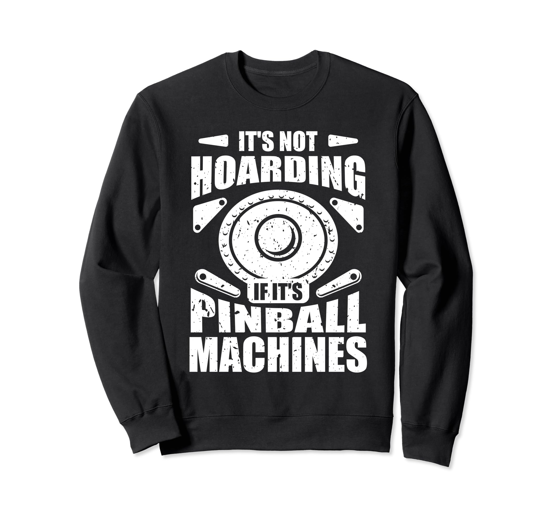 Funny Pinball Gamer Flipper Flipping Sweatshirt - Unique Graphic Unisex - T-Shirt, Sweatshirt, Hoodie