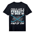 Mens Feels Like Penalty Box Kind Day T-Shirt - Aesthetic Graphic Men Women - T-Shirt, Sweatshirt, Hoodie