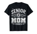 Senior Mom Vibes Soccer Mom Graduate T-Shirt - Trendy Graphic Men Women - T-Shirt, Sweatshirt, Hoodie