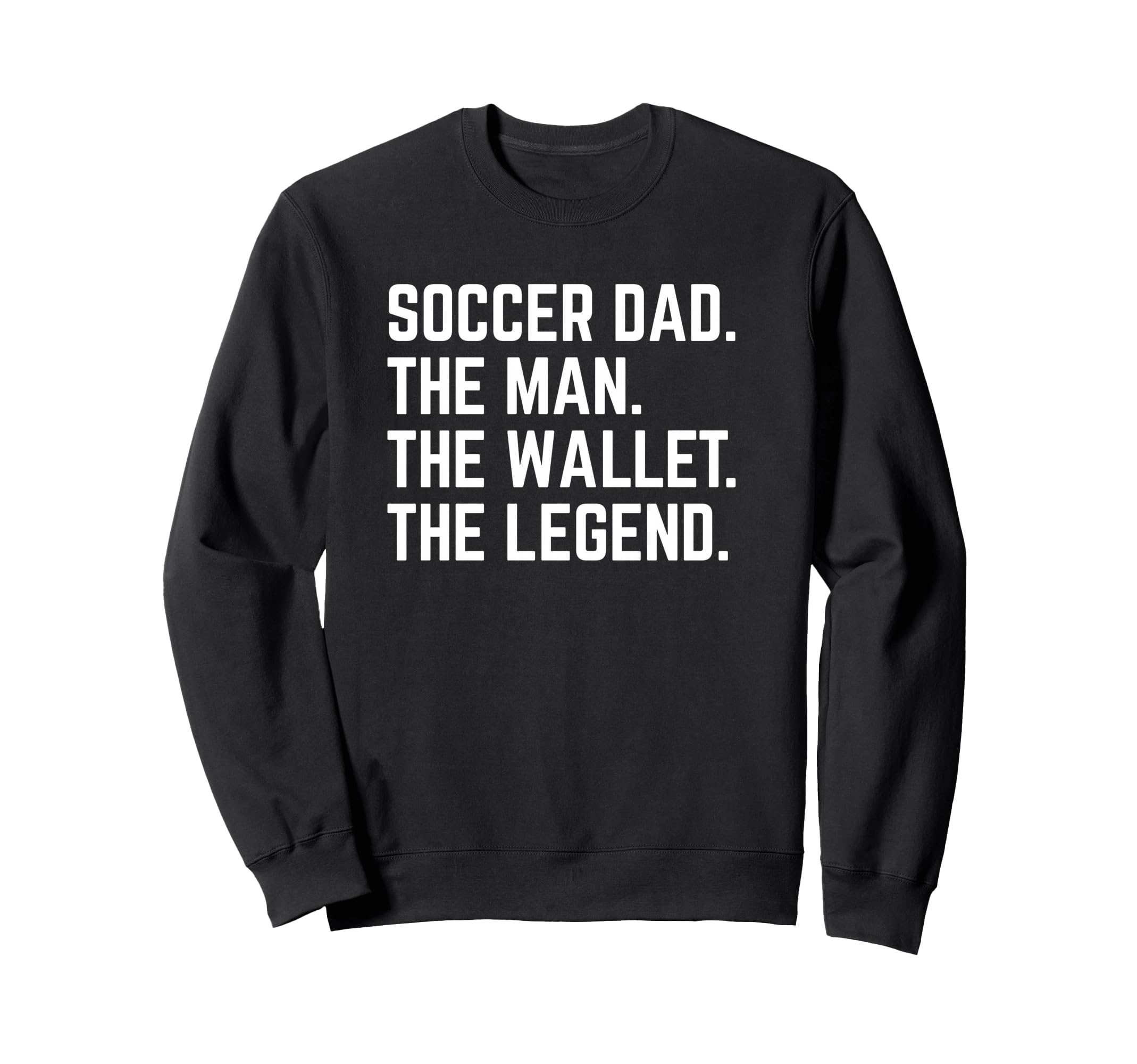 Soccer Dad Funny Wallet Legend Sweatshirt - Graphic Print Unisex - T-Shirt, Sweatshirt, Hoodie