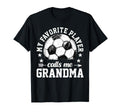 Soccer Player My Favorite Player Calls T-Shirt - Trendy Graphic Men Women - T-Shirt, Sweatshirt, Hoodie