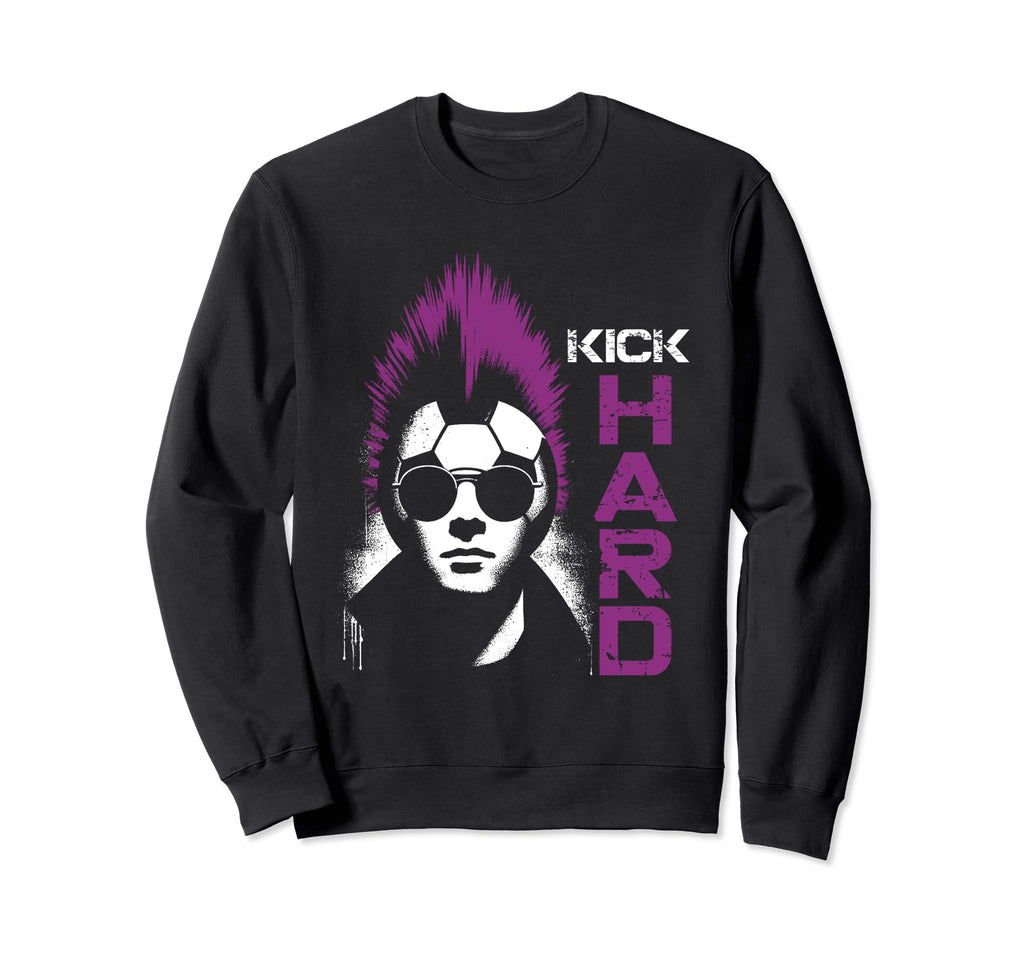 Kick Hard Soccer Lover Sweatshirt - Custom Art Print for Adults - T-Shirt, Sweatshirt, Hoodie