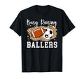 Busy Raising Ballers Football T-Shirt - Fun Novelty Design for Adults - T-Shirt, Sweatshirt, Hoodie