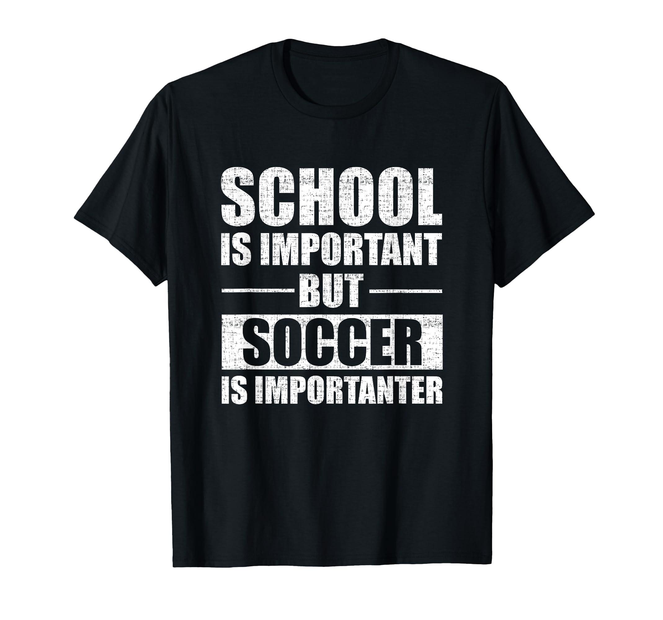 Soccer Player School Important Soccer T-Shirt - Novelty Apparel Men Women - T-Shirt, Sweatshirt, Hoodie