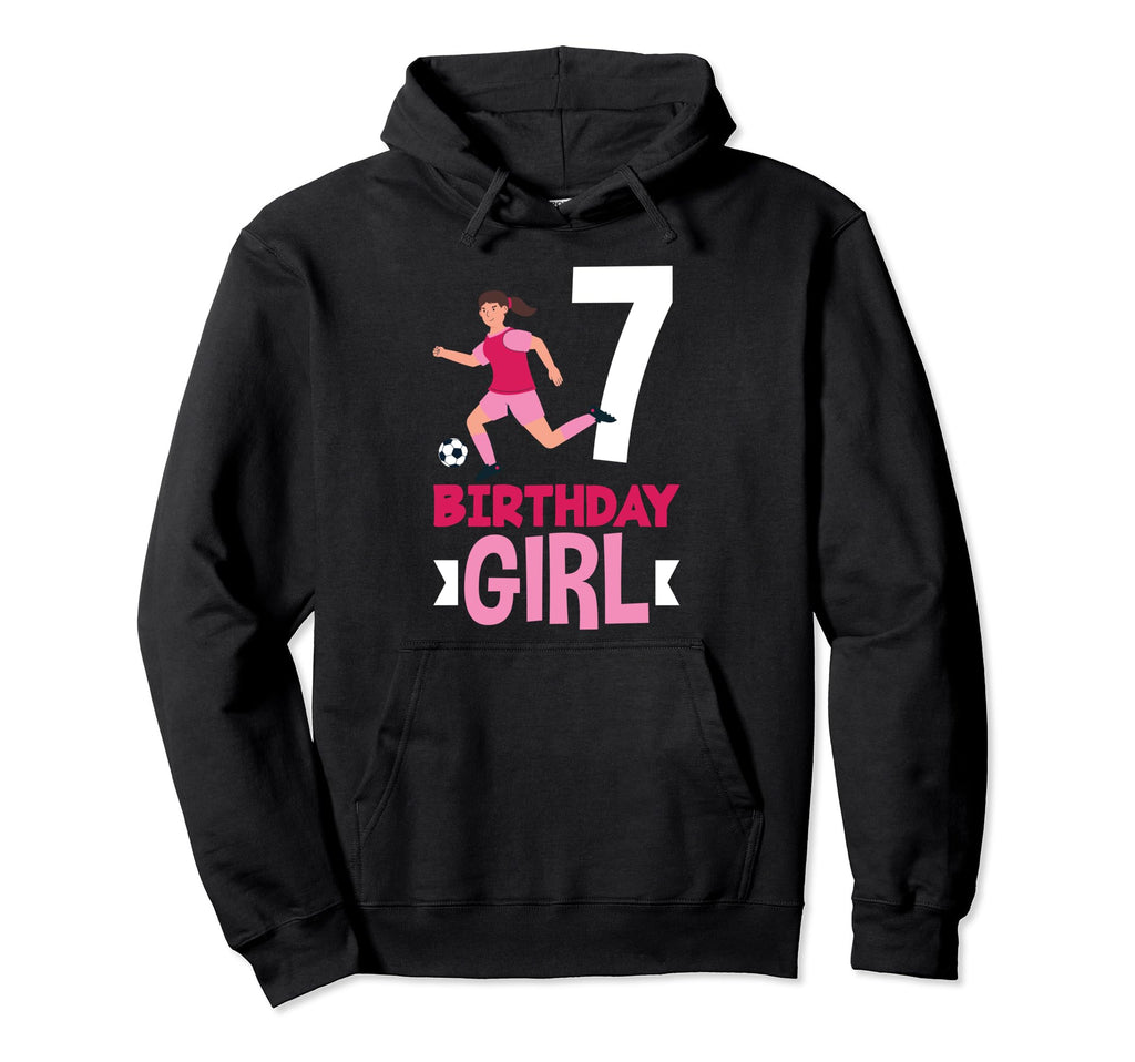 7Th Birthday 7 Years Soccer Hoodie - Fun Novelty Design for Adults - T-Shirt, Sweatshirt, Hoodie