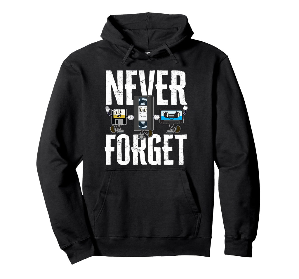 Never Forget Old School Cassette Tape Vhs Hoodie - Minimalist Print Unisex - T-Shirt, Sweatshirt, Hoodie