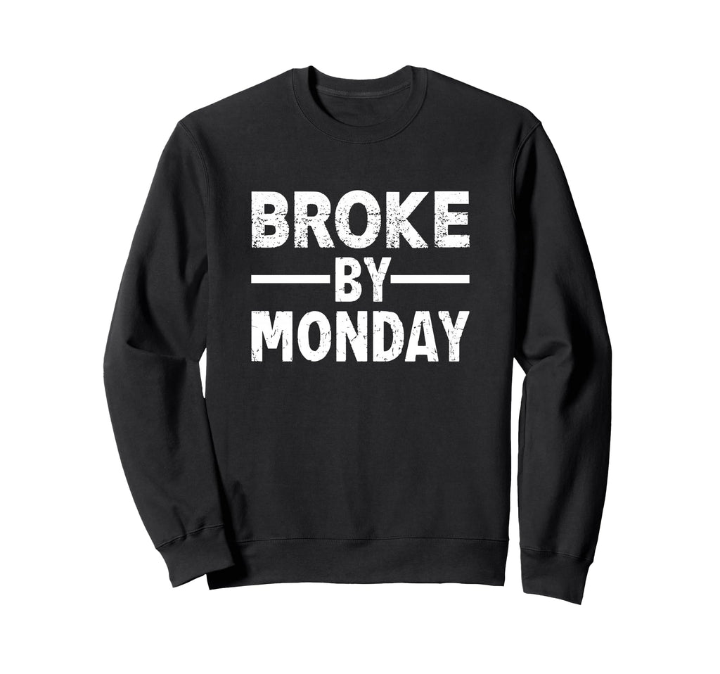 Broke Dance Cheer Soccer Volleyball Sweatshirt - Fun Novelty Design Unisex - T-Shirt, Sweatshirt, Hoodie