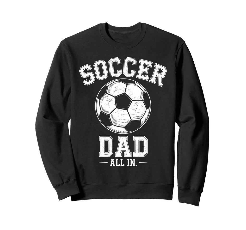Soccer Dad Family Matching Sideline Sweatshirt - Trendy Graphic for Adults - T-Shirt, Sweatshirt, Hoodie