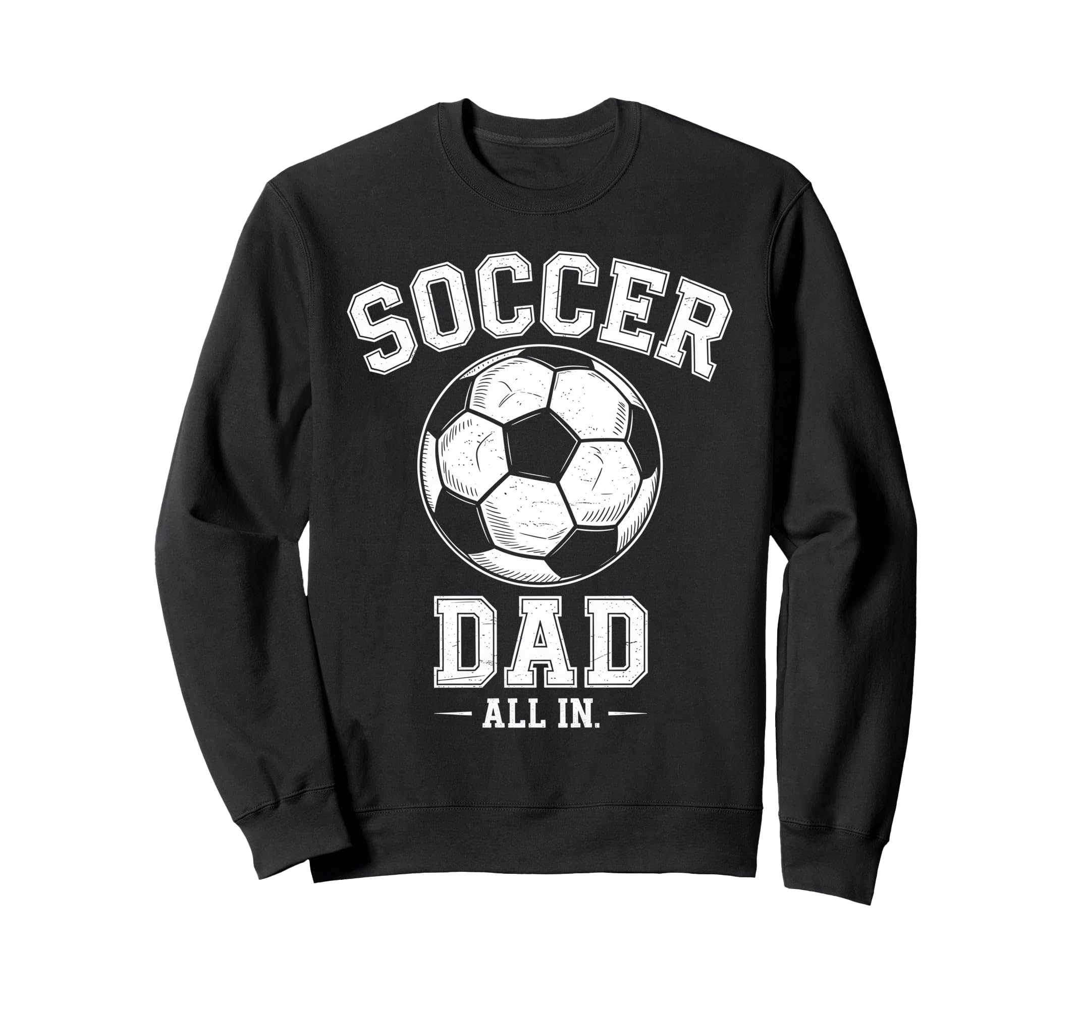 Soccer Dad Family Matching Sideline Sweatshirt - Novelty Apparel Men Women - T-Shirt, Sweatshirt, Hoodie
