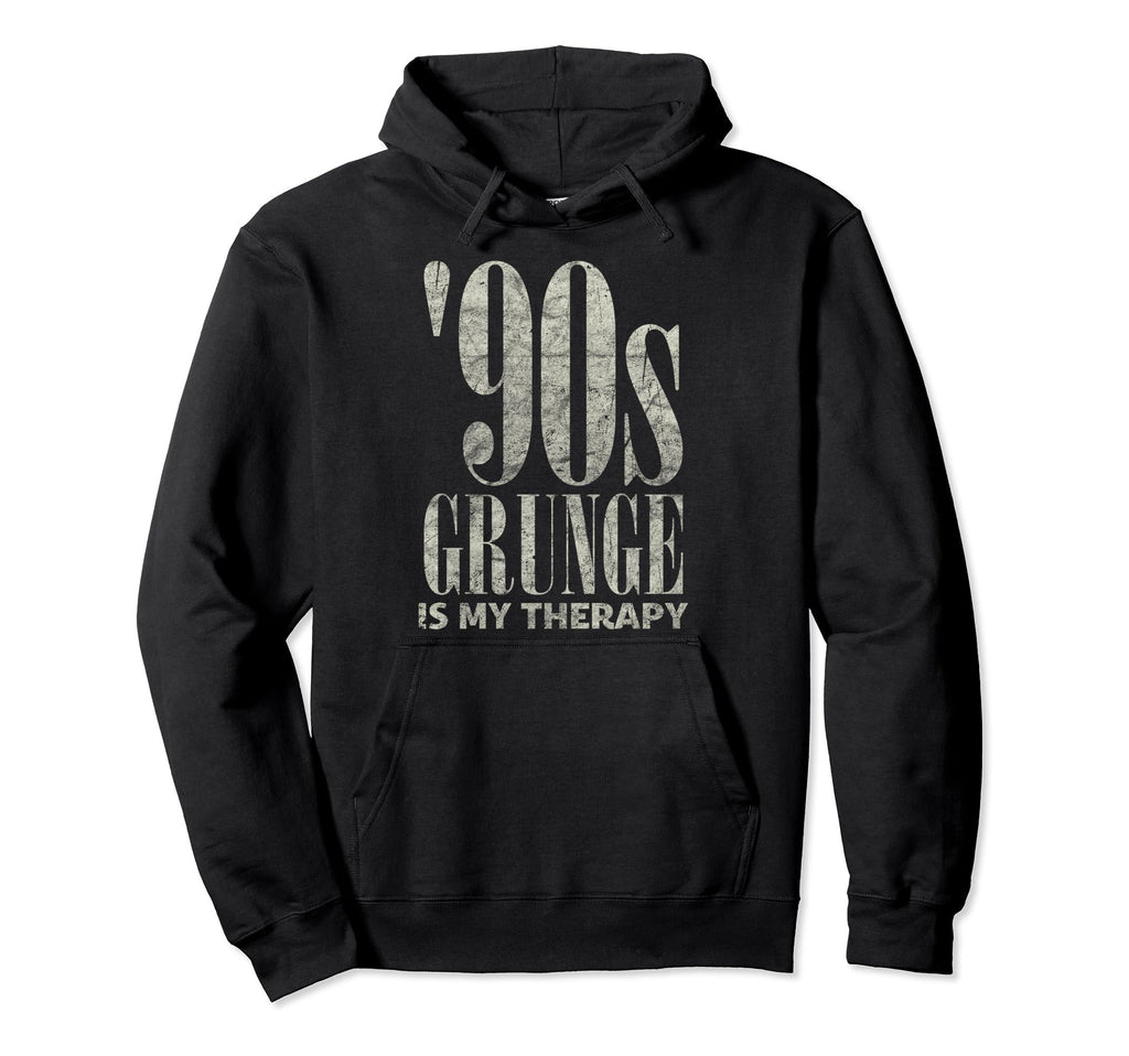 90S Grunge Is My Therapy Grunge Music Hoodie - Aesthetic Graphic Men Women - T-Shirt, Sweatshirt, Hoodie