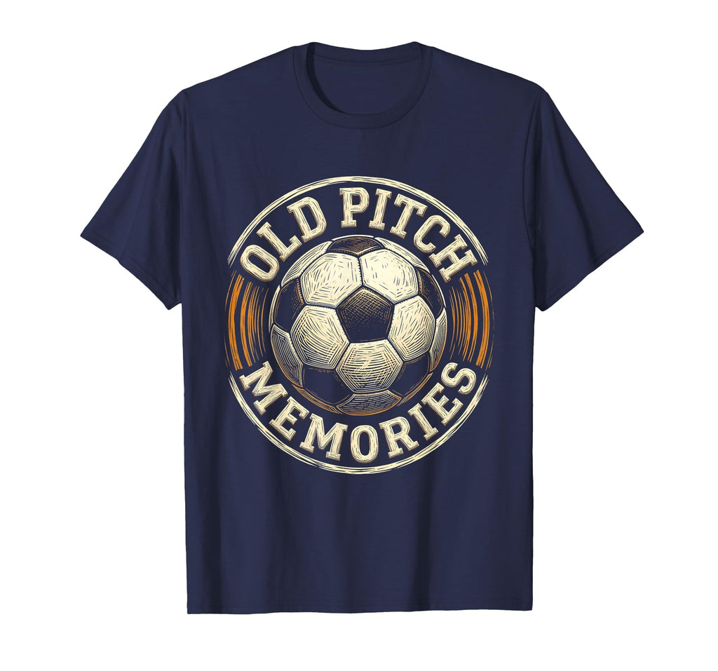 Old Pitch Memories Soccer Ball T-Shirt - Trendy Graphic Unisex - T-Shirt, Sweatshirt, Hoodie