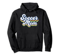 Soccer Mom Hoodie - Streetwear Style Men Women - T-Shirt, Sweatshirt, Hoodie