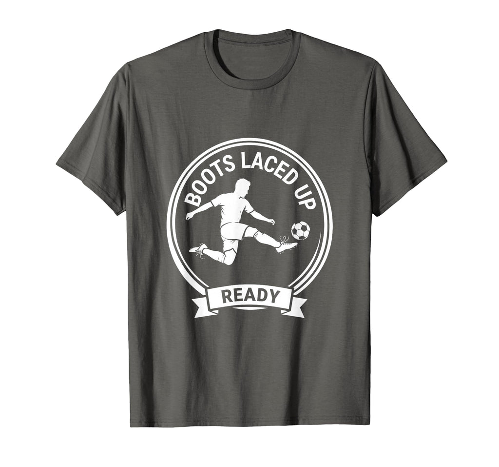 Soccer Boots Laced Up Ready T-Shirt - Novelty Apparel Men Women - T-Shirt, Sweatshirt, Hoodie