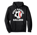 Busy Raising Ballers Funny Soccer Hoodie - Fun Novelty Design for Adults - T-Shirt, Sweatshirt, Hoodie