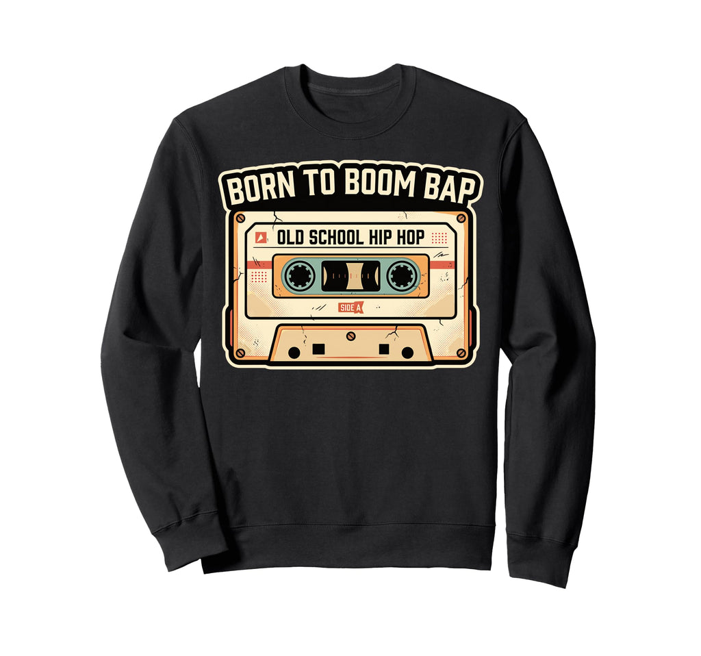 Old School Hip Hop Cassette Tape Sweatshirt - Trendy Graphic Unisex - T-Shirt, Sweatshirt, Hoodie