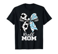 Ball Mom Soccer Volleyball Mom T-Shirt - Casual Everyday Wear Unisex - T-Shirt, Sweatshirt, Hoodie