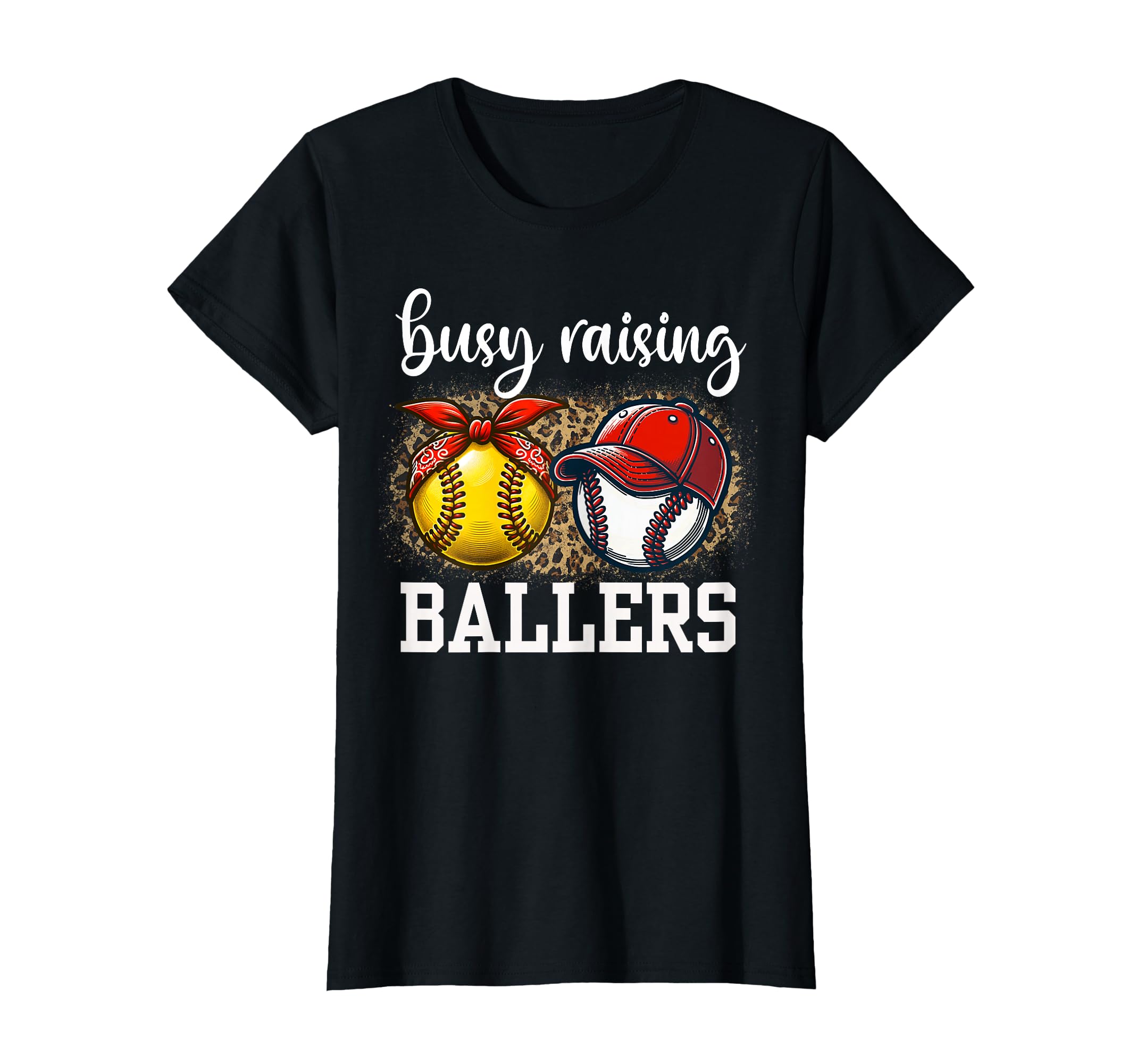 Busy Raising Ballers Softball And Baseball T-Shirt - Trendy Graphic Unisex - T-Shirt, Sweatshirt, Hoodie