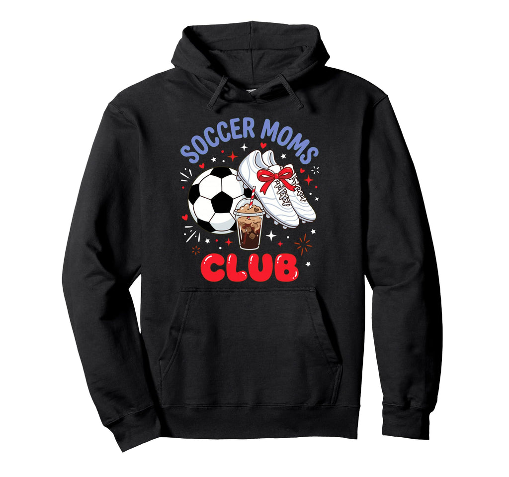 Soccer Moms Club Soccer Cleats Coffee Game Hoodie - Unique Graphic Unisex - T-Shirt, Sweatshirt, Hoodie