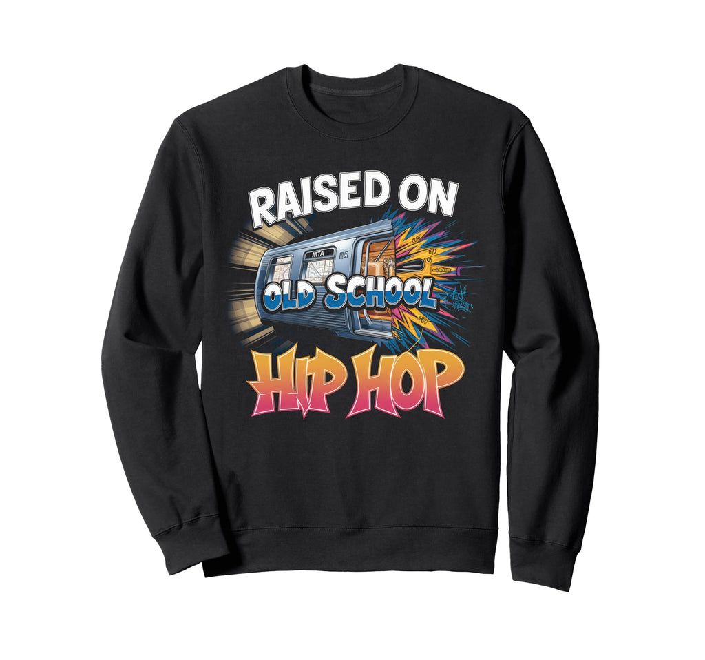 Raised Old School Hip Hop Cassette Sweatshirt - Custom Art Print Unisex - T-Shirt, Sweatshirt, Hoodie