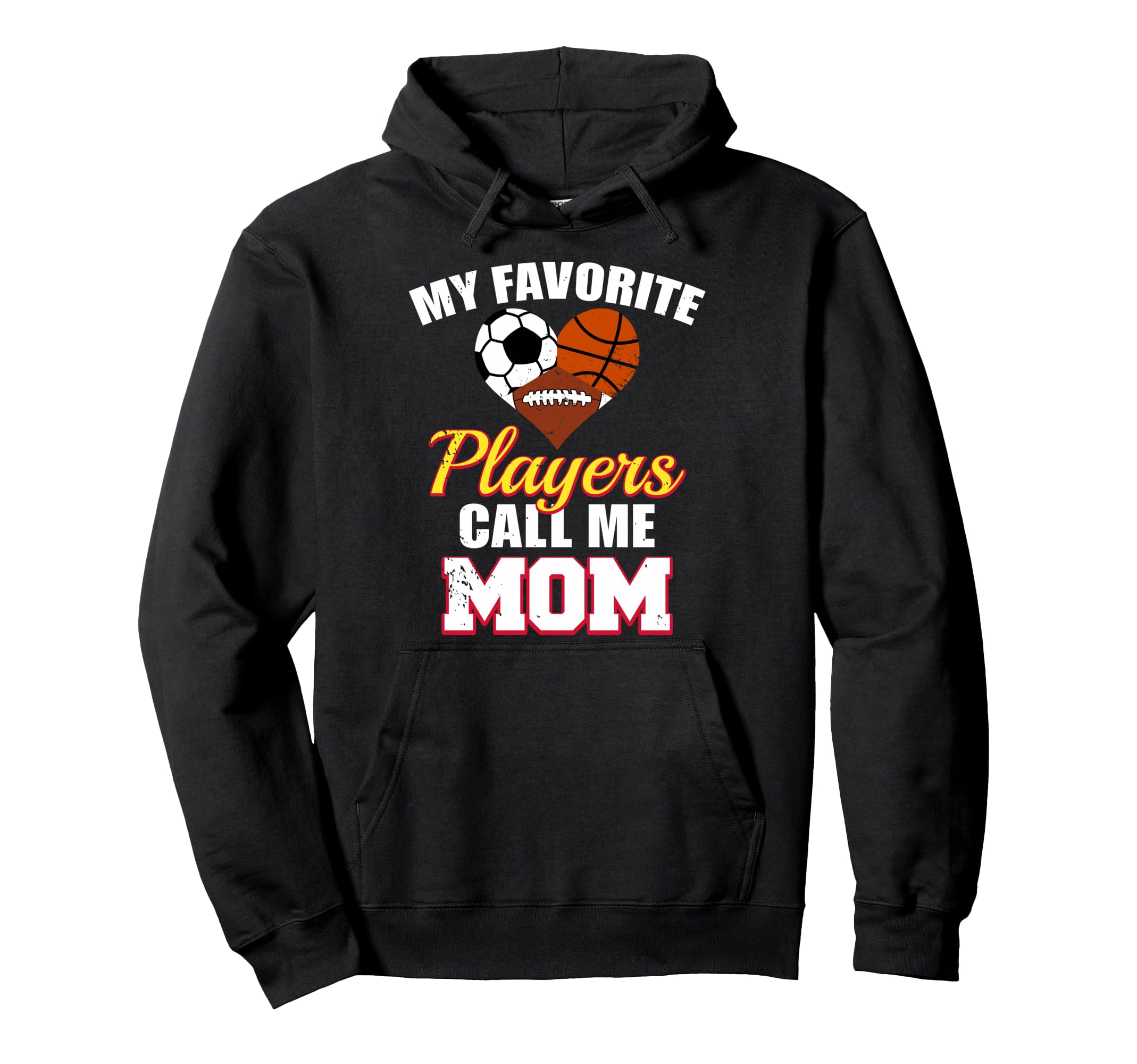 My Favorite Players Call Me Mom Soccer Hoodie - Trendy Graphic Unisex - T-Shirt, Sweatshirt, Hoodie
