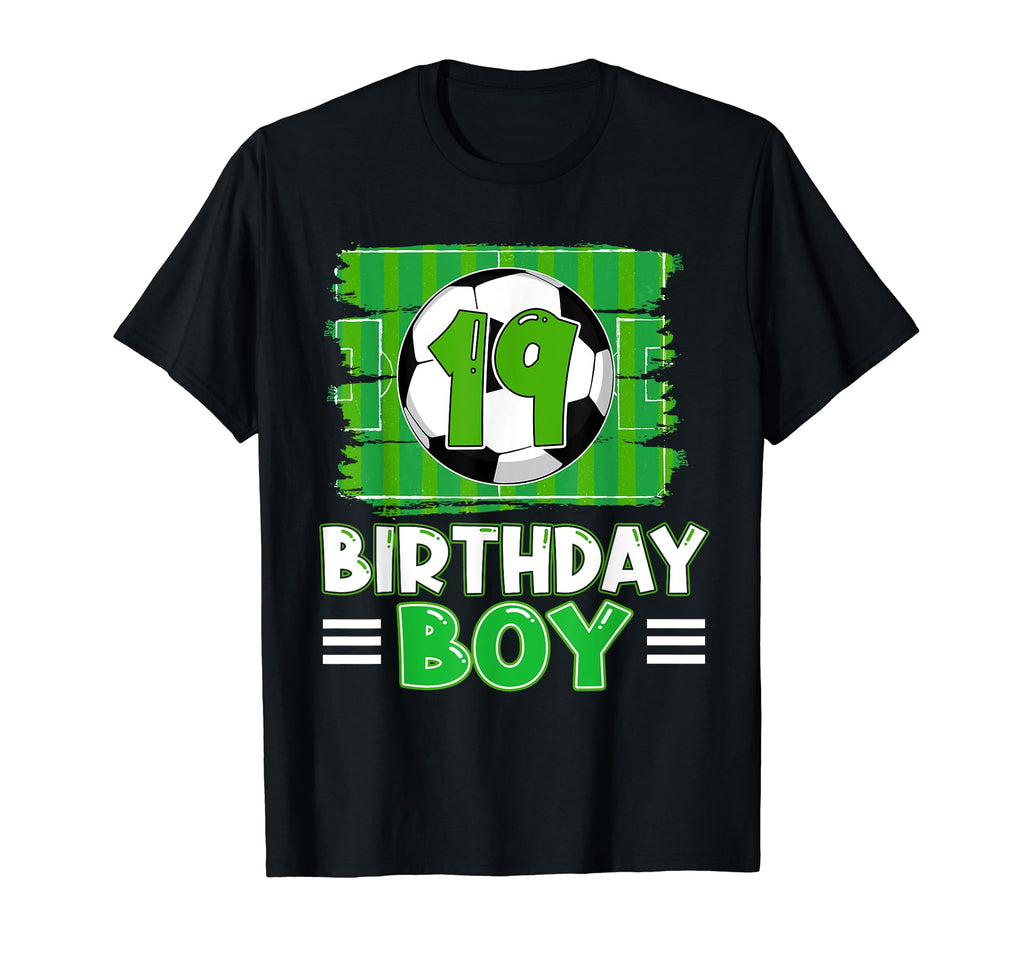 19 Year Old Birthday Soccer 19Th T-Shirt - Streetwear Style Men Women - T-Shirt, Sweatshirt, Hoodie