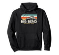 Big Bend National Park Hoodie - Novelty Apparel Men Women - T-Shirt, Sweatshirt, Hoodie
