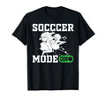 Soccer Lover Socccer Mode Socccer T-Shirt - Trendy Graphic for Adults - T-Shirt, Sweatshirt, Hoodie