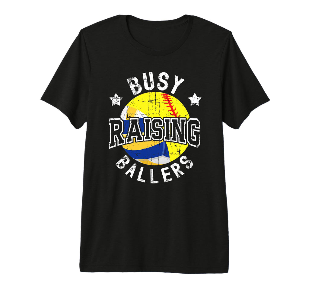 Mens Busy Raising Ballers T-Shirt - Casual Everyday Wear Men Women - T-Shirt, Sweatshirt, Hoodie