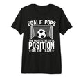 Mens Soccer Goalie Pops Funny Pops T-Shirt - Graphic Print for Adults - T-Shirt, Sweatshirt, Hoodie