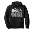 Soccer Goalie Gigi Soccer Keeper Hoodie - Fun Novelty Design for Adults - T-Shirt, Sweatshirt, Hoodie