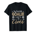 My Favorite Goalie Calls Me Cioci T-Shirt - Streetwear Style Men Women - T-Shirt, Sweatshirt, Hoodie