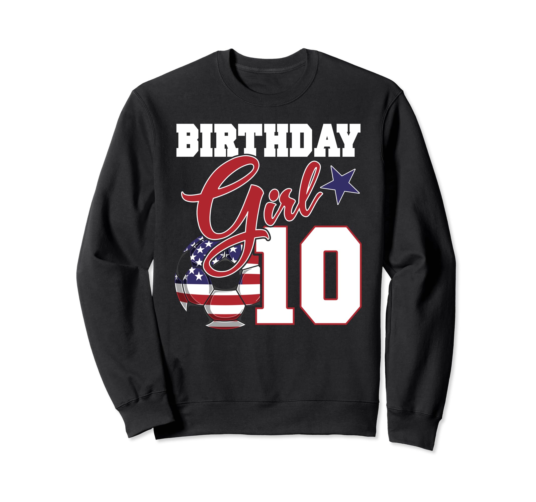 10Th Birthday Party American Flag Sweatshirt - Custom Art Print for Adults - T-Shirt, Sweatshirt, Hoodie