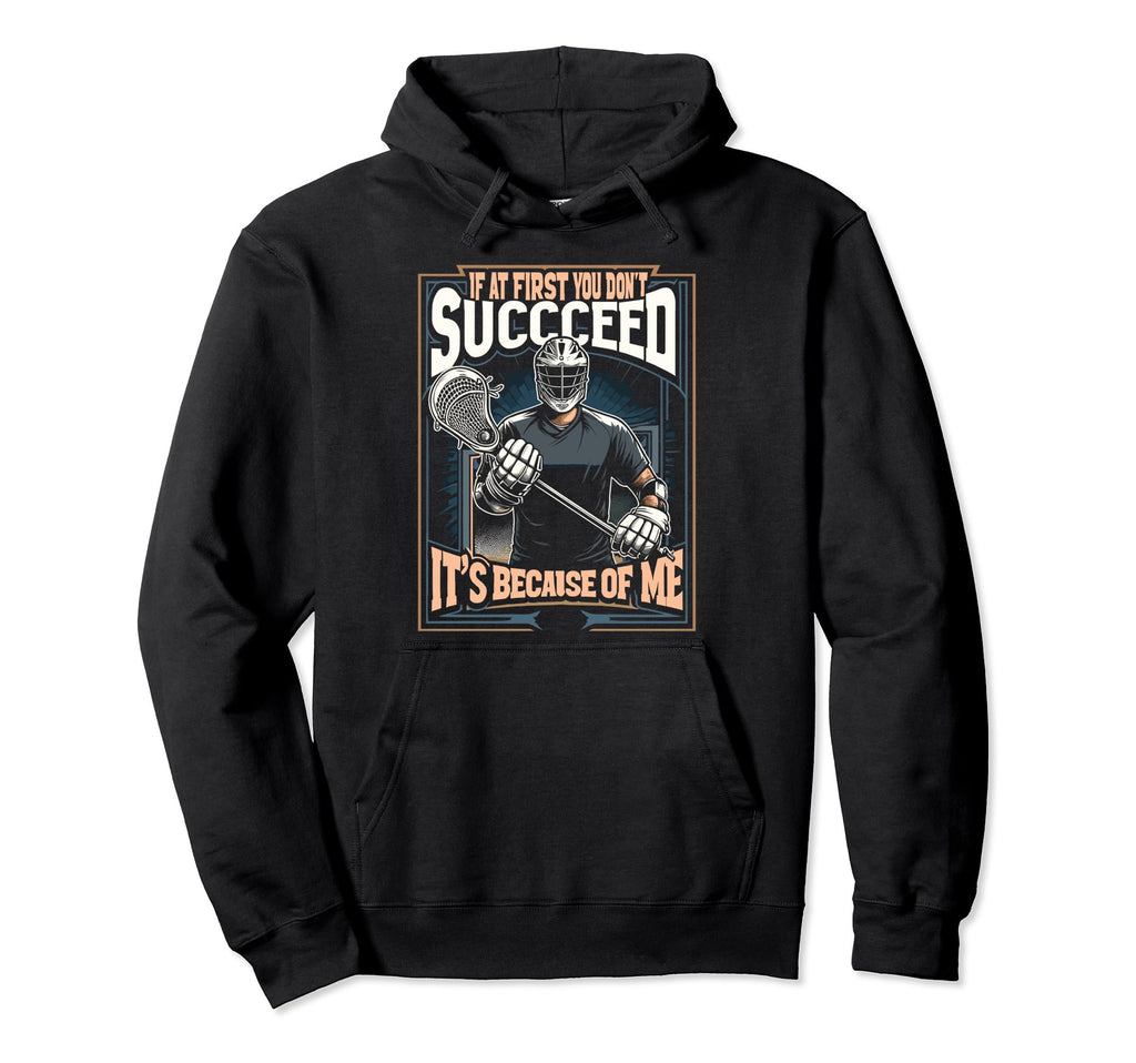 Funny Goalkeeper Lacrosse Goalie Hoodie - Streetwear Style Unisex - T-Shirt, Sweatshirt, Hoodie