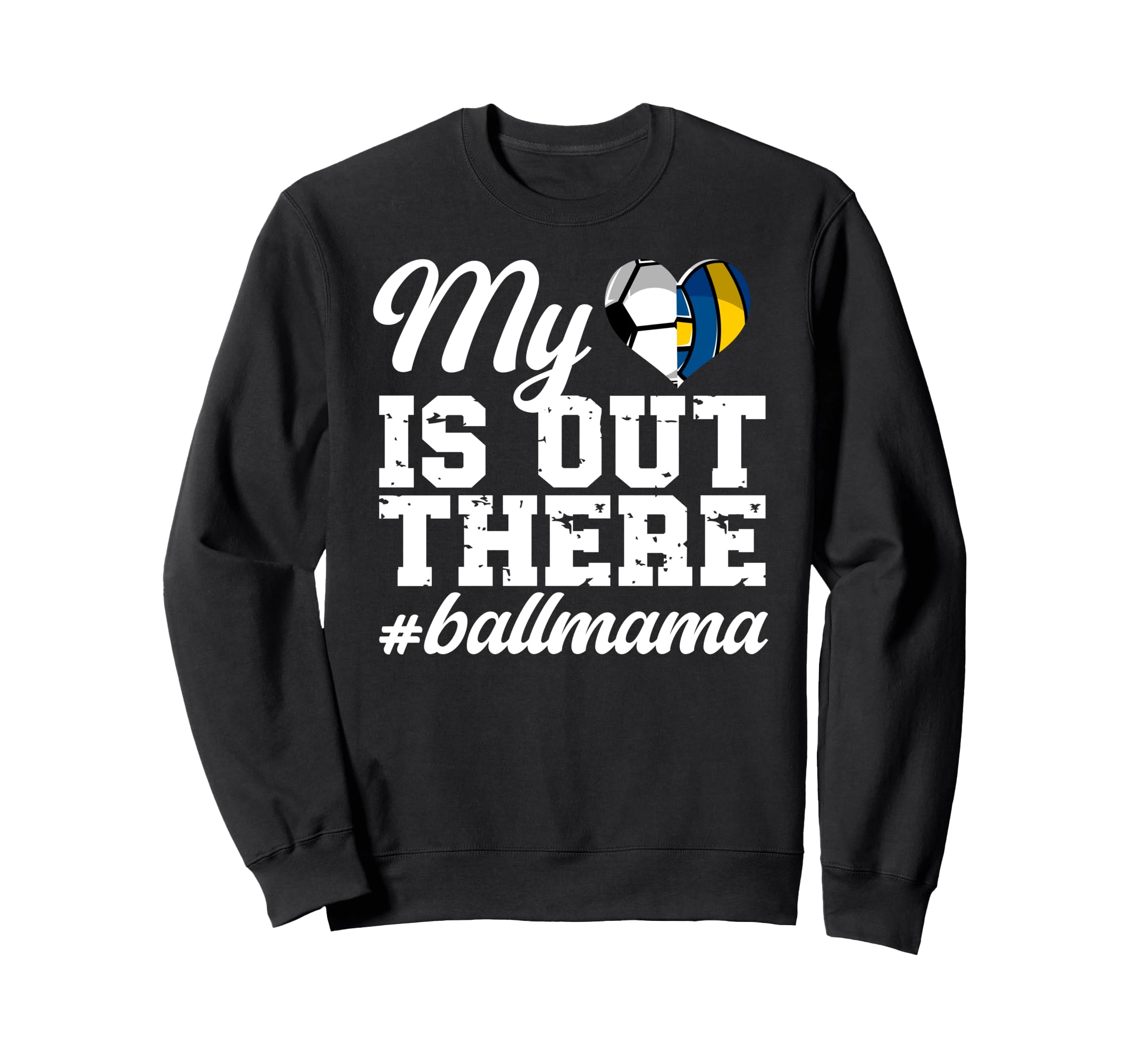 My Heart Is Out There Ball Mama Sweatshirt - Minimalist Print for Adults - T-Shirt, Sweatshirt, Hoodie